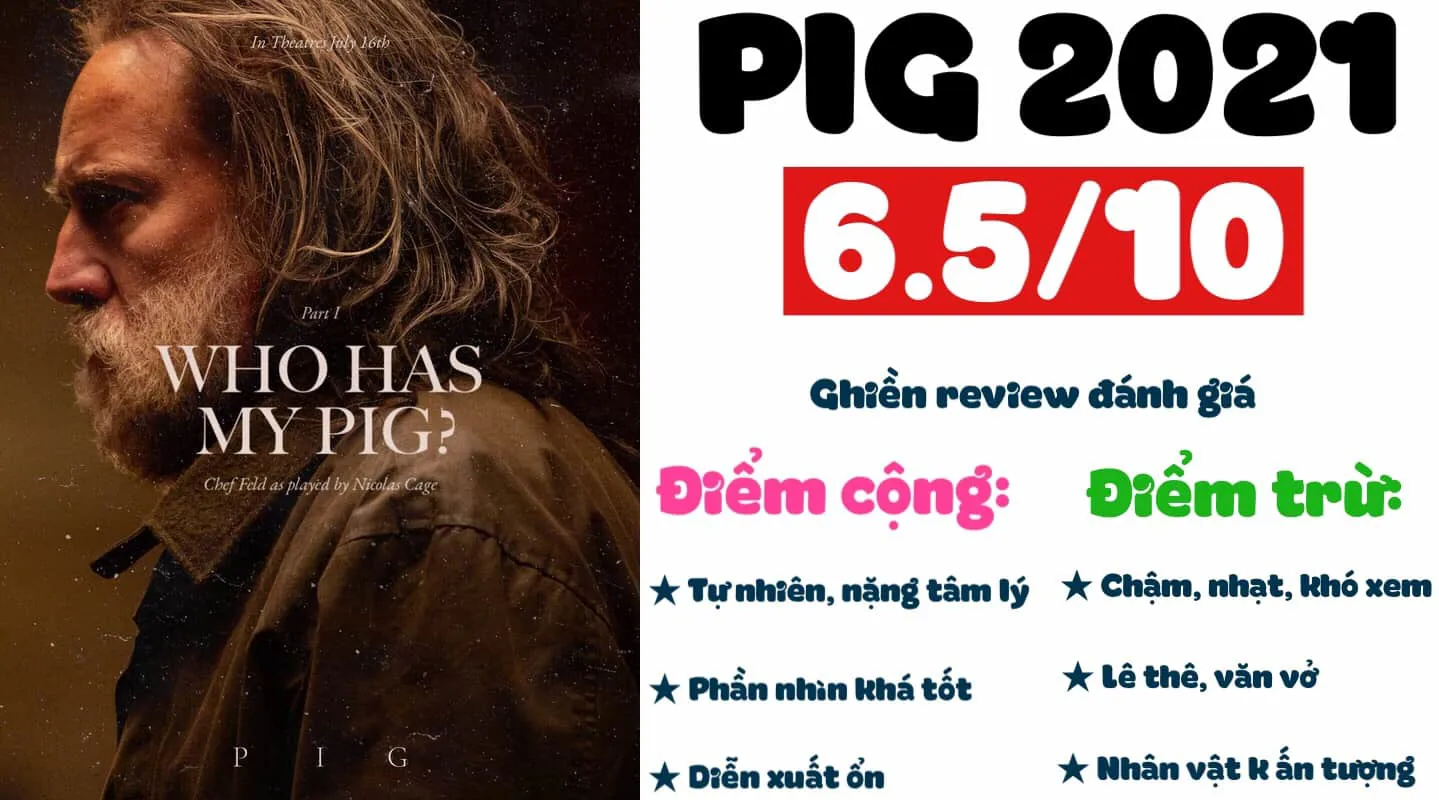 Review phim Pig (2024): Hành trình tìm heo chậm chạp và khó xem