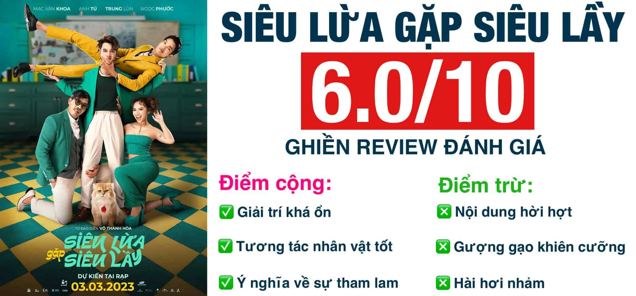 Review phim Siêu lừa gặp siêu lầy: Gượng gạo và chưa tới