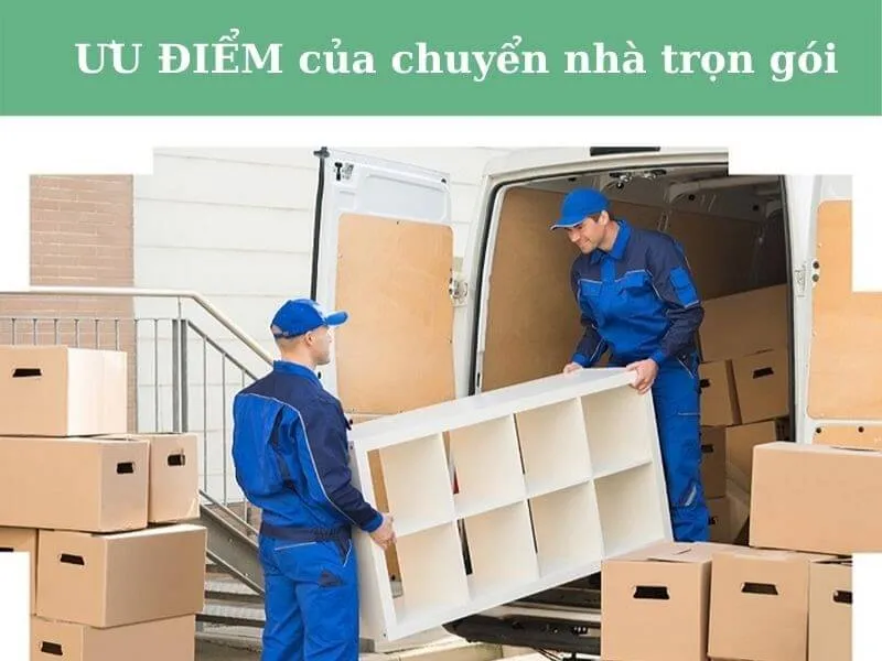 Chia sẻ 6 kinh nghiệm chuyển nhà trọn gói chi tiết nhất