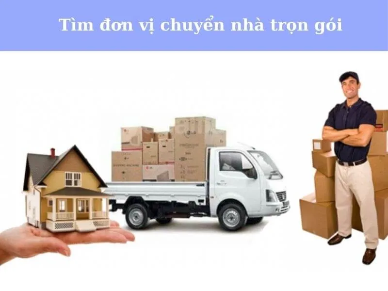 Chia sẻ 6 kinh nghiệm chuyển nhà trọn gói chi tiết nhất