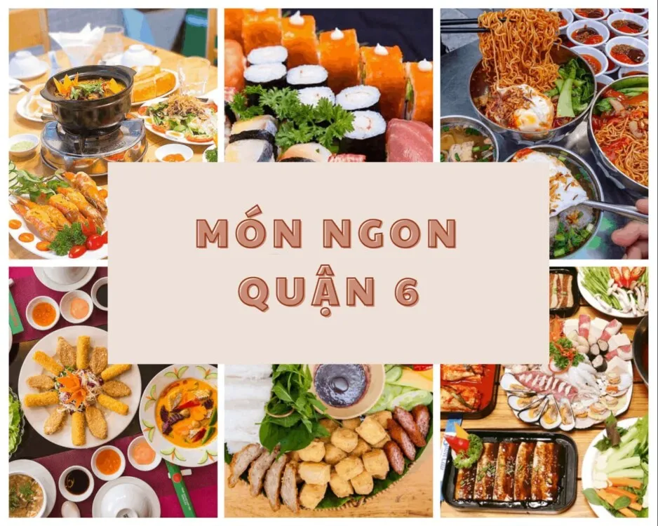 Điểm danh Top 20 quán ăn trưa Quận 6 ngon – bổ – rẻ