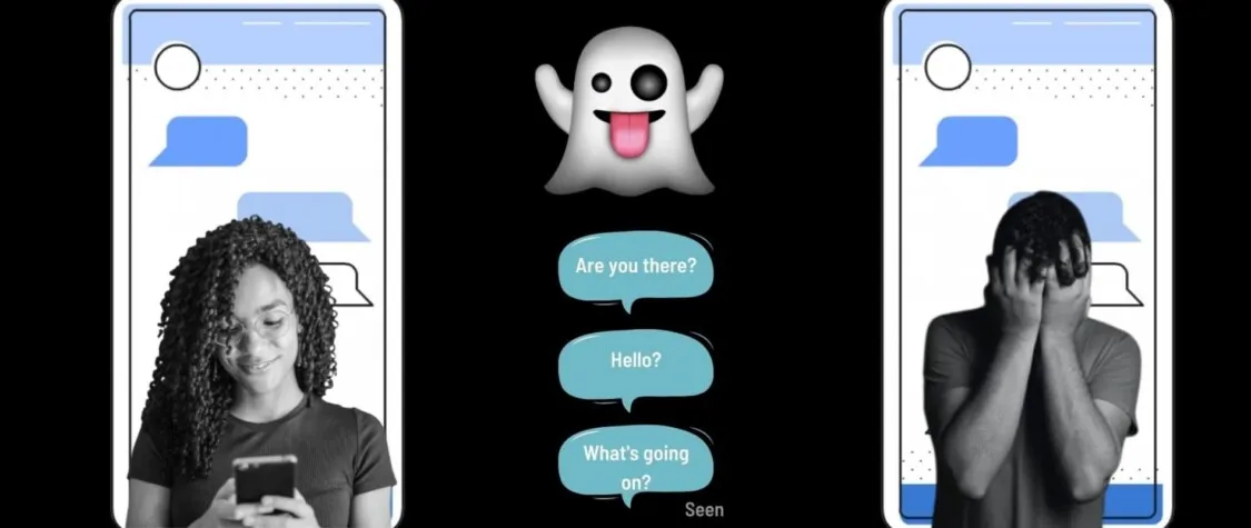 Ghosting là gì? Những dấu hiệu của Ghosting