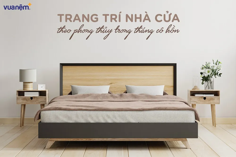 Hướng dẫn trang trí nhà cửa theo phong thủy trong tháng cô hồn