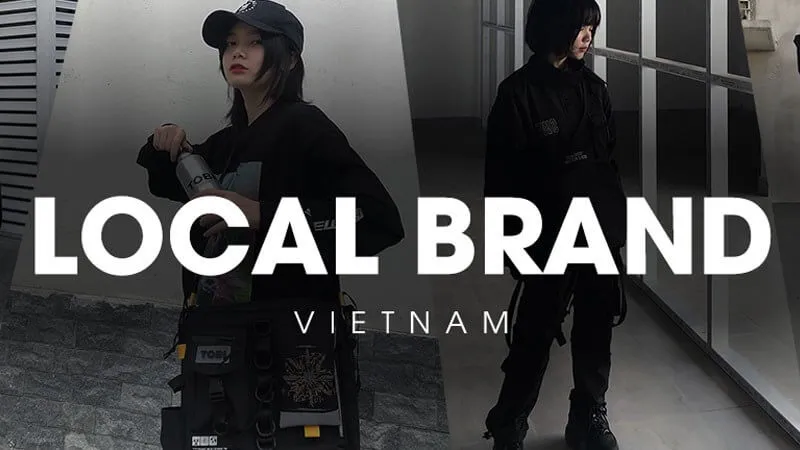 Local Brand là gì? Những điều bạn chưa biết về Local Brand