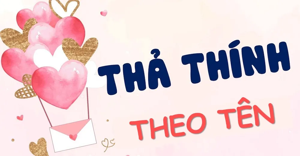 Mách bạn mẹo thả thính theo tên cực chất, cưa đổ crush trong một nốt nhạc