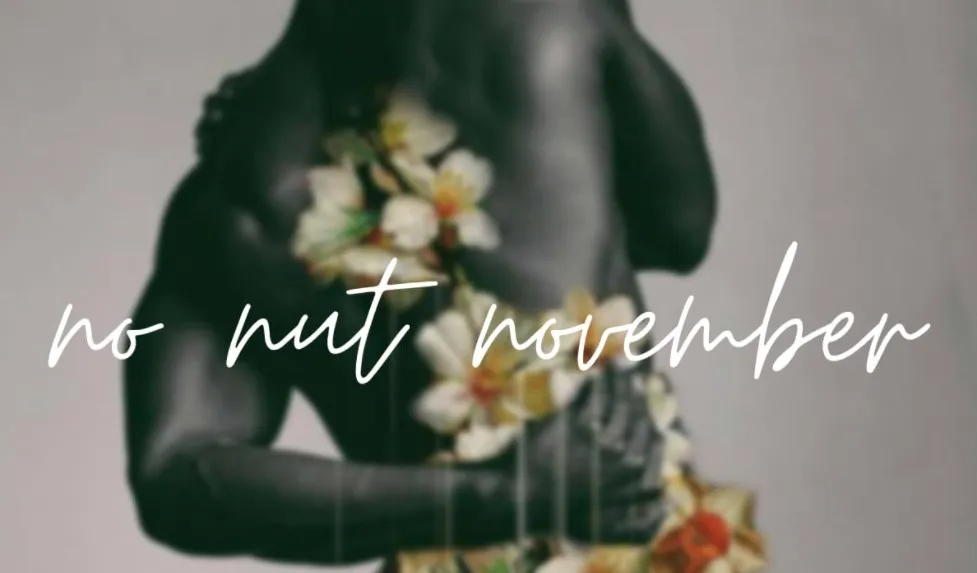 NNN là ngày gì? Quy tắc khi tham gia thử thách No Nut November