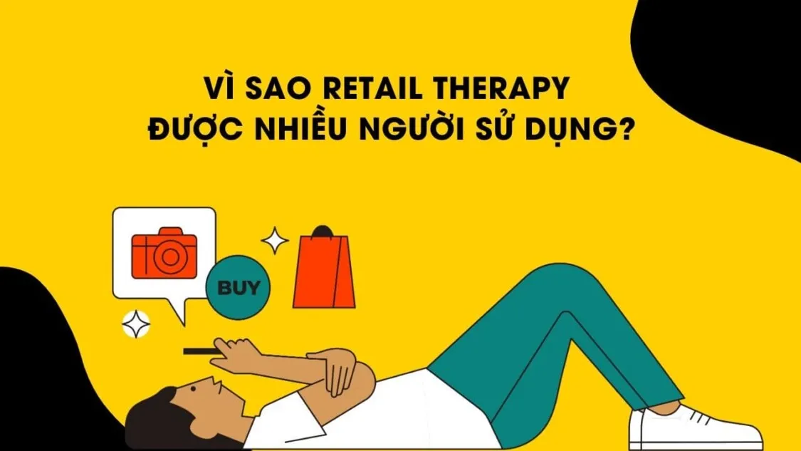 Retail therapy là gì? Tại sao xu hướng mua sắm Retail therapy lại trở nên phổ biến