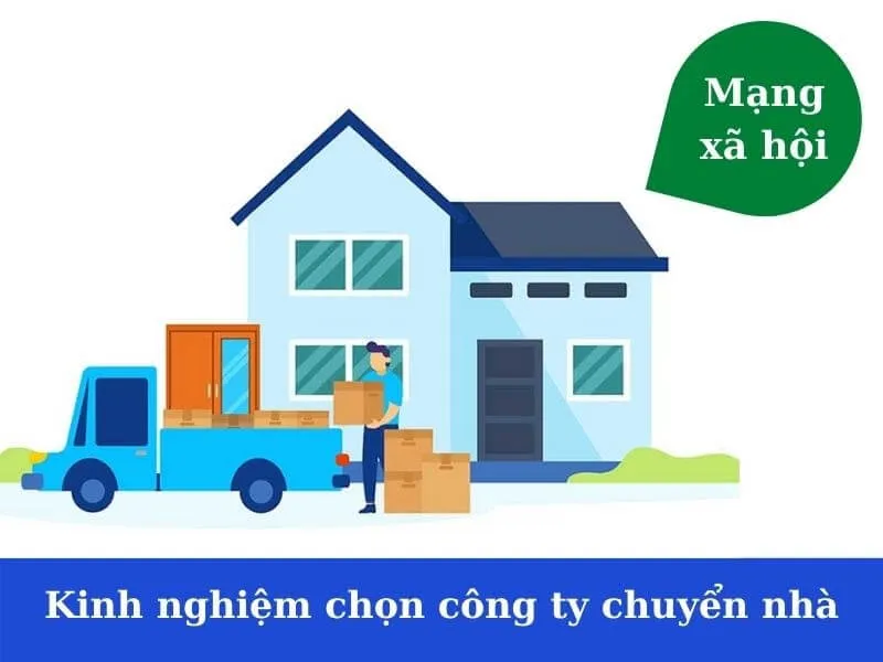 Trọn bộ bí kíp lựa chọn công ty chuyển nhà tốt nhất