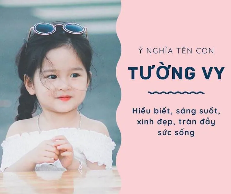 Ý nghĩa tên Tường Vy là gì? 